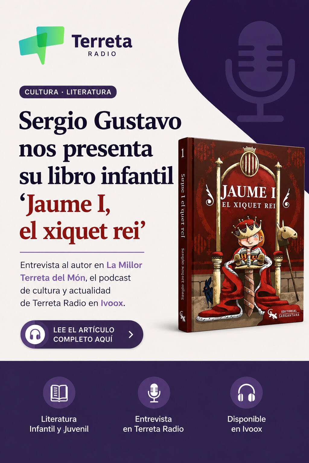 Sergio Gustavo nos presenta su libro infantil ‘Jaume I, el xiquet rei’